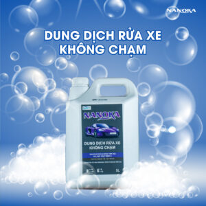 Dung dịch rửa xe không chạm Nanoka