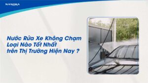 nuoc-rua-xe-khong-cham-loai-nào-tot-nhat